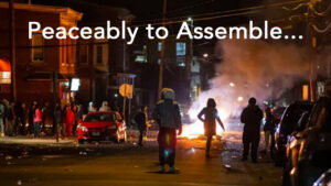 Peaceably to Assemble - In Search of Liberty